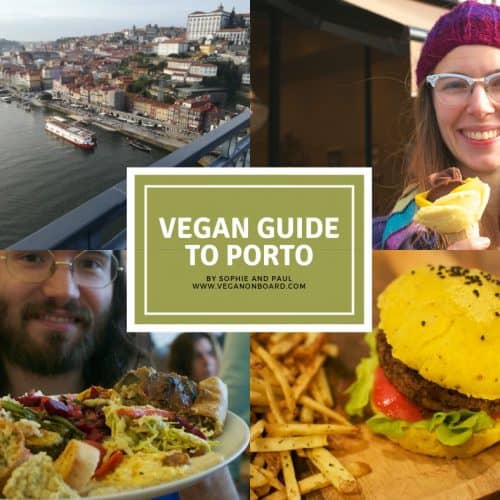 Vegan Guide to Porto