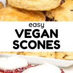 Above: a stack of scones with dried fruit, Below: A scone topped with jam and cream. Text: easy vegan scones.