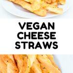 Collage image for pinterest of Vegan Cheese Straws on a white plate.