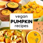 A collage of vegan pumpkin recipes - dip, gnocchi, curry, and pumpkin soup.