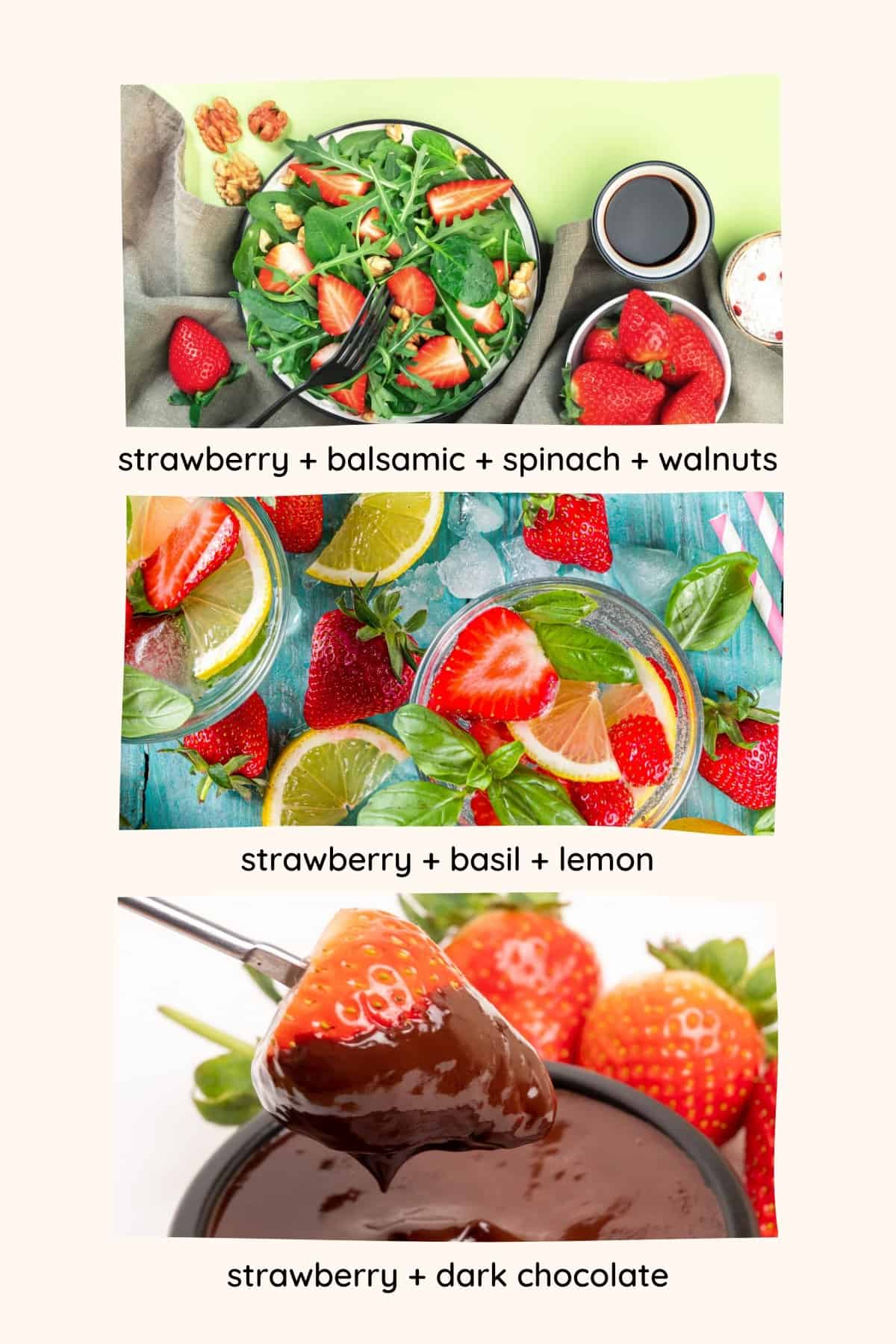 Strawberry flavour pairing collage - strawberries with balsamic, spinach, walnut, basil, lemon and dark chocolate.