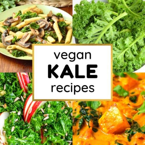 21 Easy Vegan Kale Recipes (Mains, Sides & Salads)
