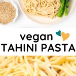 A collage of photos of tahini pasta: long, thick linguine pasta in a creamy tahini sauce.